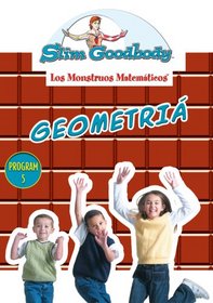 Slim Goodbody Monstrous Matematicos: Geometria