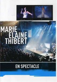 Marie-Elaine Thibert: En Concert