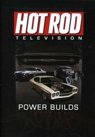 Hot Rod Television: Power Builds Edition