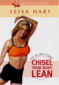 Fit to the Core: Chisel Your Body Lean