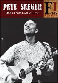 Pete Seeger: Live in Australia 1963