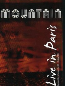Mountain: Live in Paris 1985