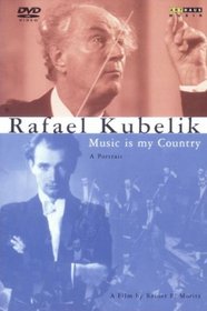 Rafael Kubelik - Music Is My Country