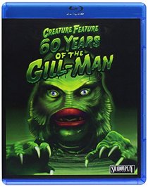 Creature Feature: 60 Years of the Gill-Man [Blu-ray]