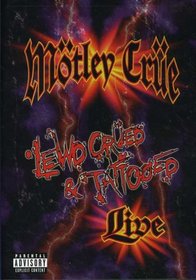 Motley Crue - Lewd, Crued & Tattooed