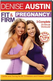 Denise Austin: Fit & Firm Pregnancy