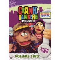 Crank Yankers : Season Two, Volume Two (Uncensored)