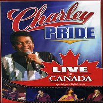 Charlie Pride: Live in Canada