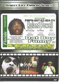 Roland Powell: Dat Boy Funny