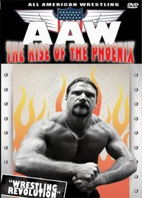 All American Wrestling: The Rise of the Phoenix