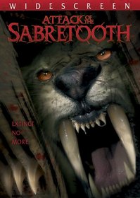 Attack of the Sabretooth