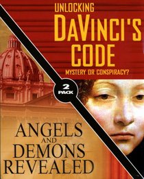 Unlocking DaVinci's Code/Angels and Demons Revealed