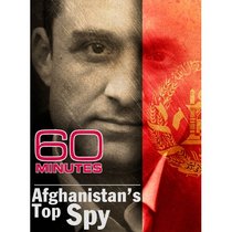 60 Minutes - Afghanistan's Top Spy (May 15, 2011)