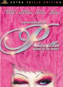 The Adventures of Priscilla Queen of the Desert (Extra Frills Edition)