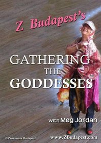 Gathering the Goddesses