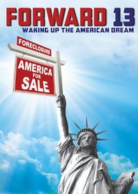 Forward 13: Waking Up the American Dream