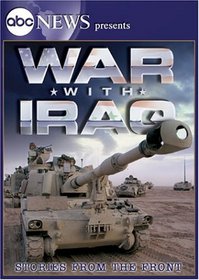 ABC News Presents War with Iraq - Stories from the Front