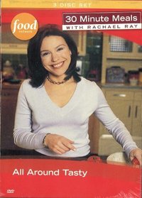 30 Minute Meals with Rachael Ray - All Around Tasty