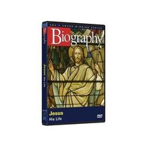 Biography - Jesus: His Life (A&E DVD Archives)