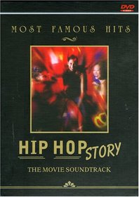 Most Famous Hits: Hip Hop Story The Movie Soundtrack