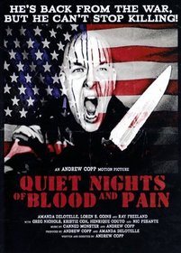 Quiet Nights of Blood and Pain