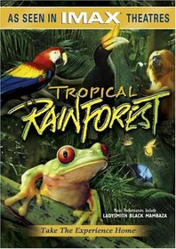 IMAX Presents - Tropical Rainforest