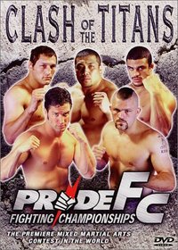 Pride FC - Clash of the Titans