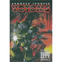 Armored Trooper Votoms - Uoodo City Volume 4
