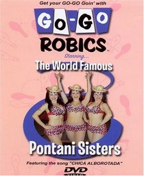 Go-Go Robics: Starring the World Famous Pontani Sisters