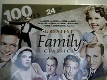 100 Greatest Family Classics - Timeless Family Classics + Musicals