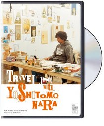 Traveling with Yoshitomo Nara (New People Artist Series Vol. 1)