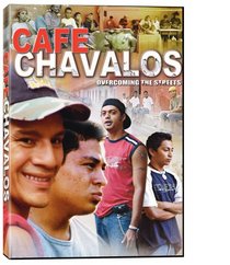 Cafe Chavalos: Overcoming the Streets