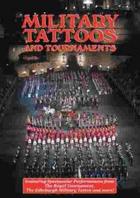 Military Tattoos and Tournaments