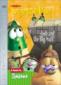 VeggieTales - Josh and the Big Wall