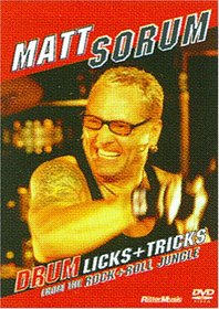 Matt Sorum: Drum Licks and Tricks from the Rock and Roll Jungle