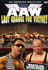 All American Wrestling: Last Chance For Victory
