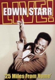 Edwin Starr: Live! - 25 Miles From Home