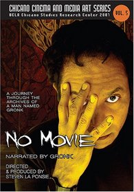 No Movie: A Journey Through the Archives of A Man Named Gronk (Vol. 5)