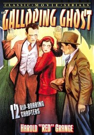 The Galloping Ghost - 12 chapter serial