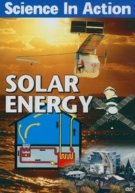 Science in Action: Solar Energy