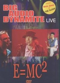 Big Audio Dynamite - Live : E=Mc2