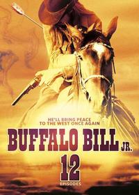Buffalo Bill Jr. (12 Episodes)