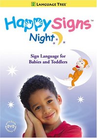Happy Signs Night: Sign Language for Babies and Toddlers
