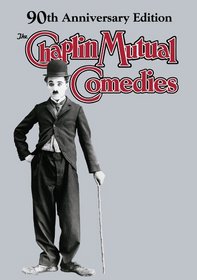 Chaplin Mutual Comedies: Restored 90th Anniversary Edition