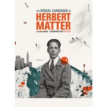 The Visual Language of Herbert Matter