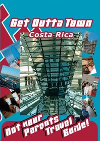 Get Outta Town  Costa Rica