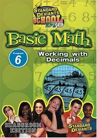 Standard Deviants School - Basic Math, Program 6 - Working with Decimals (Classroom Edition)