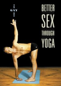 Better Sex Through Yoga For Gay Men