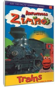 Just The Facts: Adventures of Zimmo - Trains