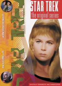 Star Trek - The Original Series, Vol. 5, Episodes 10 & 11: What Are Little Girls Made Of?/ Dagger of the Mind